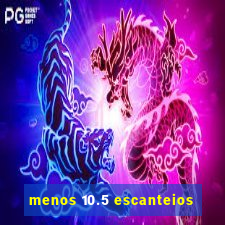 menos 10.5 escanteios